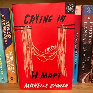 4/$25 Crying in H Mart by Michelle Zeuner. Book of the Month pick.